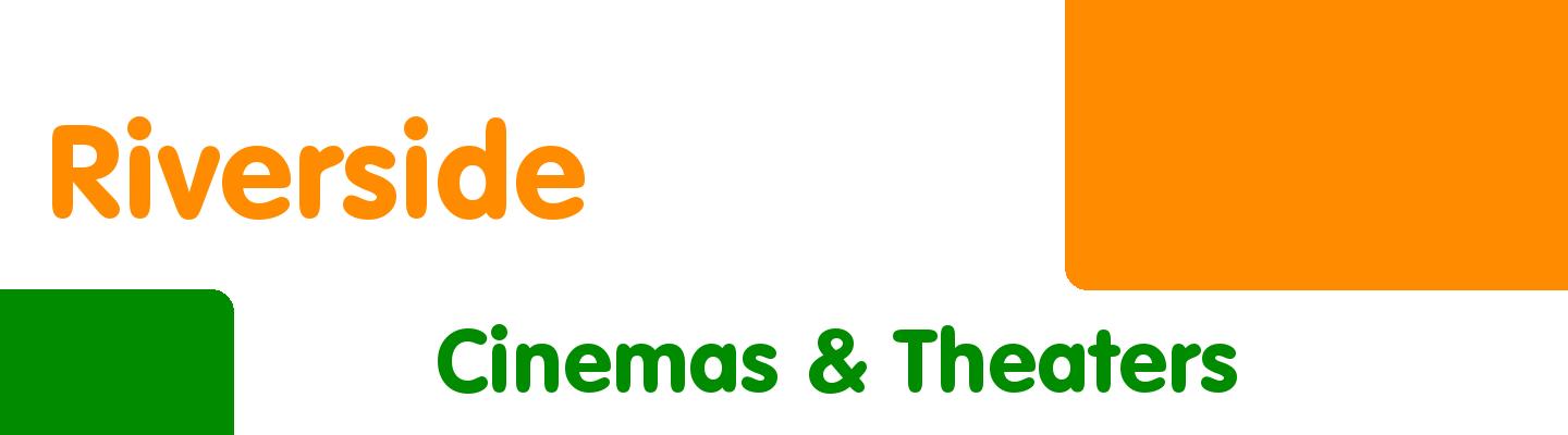 Best cinemas & theaters in Riverside - Rating & Reviews